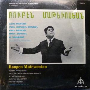 Рубен Матевосян (Ռուբեն Մաթեվոսյան) - Songs By Roupen Matevossian (feat. Jivan Gasparian / Дживан Гаспарян)