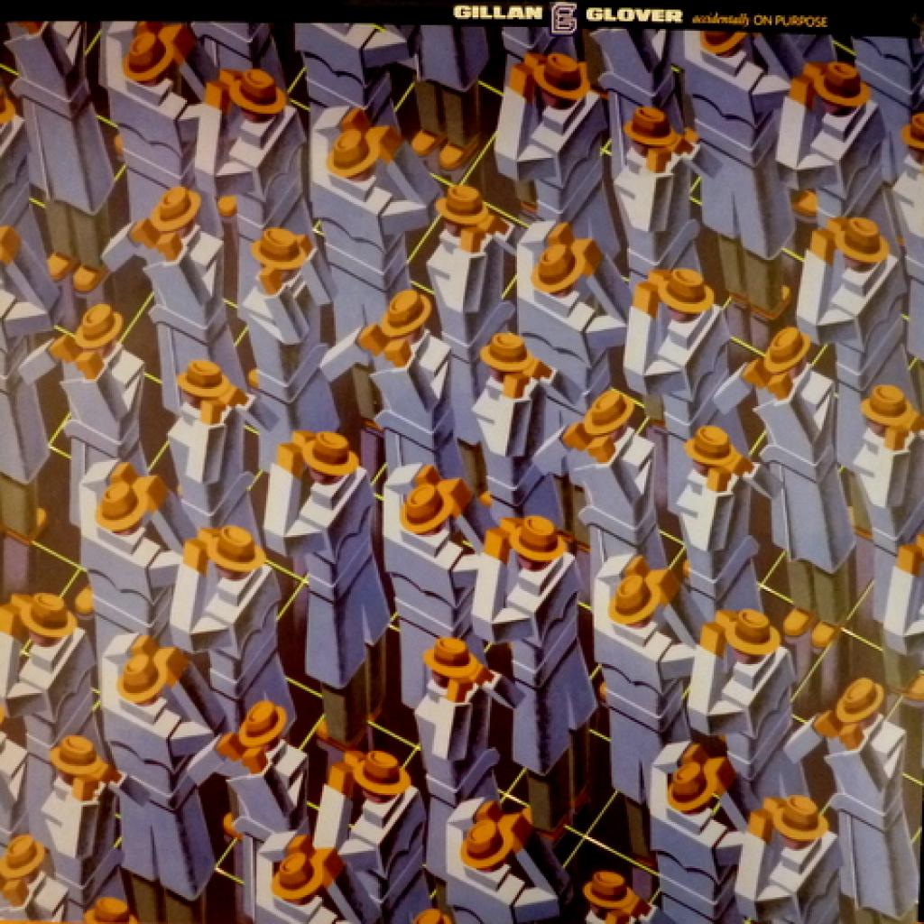 Ian Gillan & Roger Glover - Accidentally On Purpose