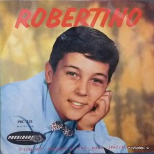 Robertino Loretti - O Sole Mio / Rondine Al Nido / Mama / Spazzacamino