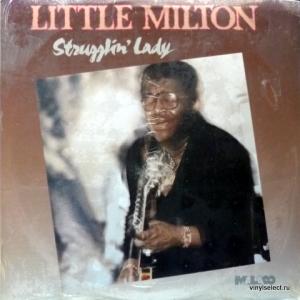 Little Milton - Strugglin' Lady