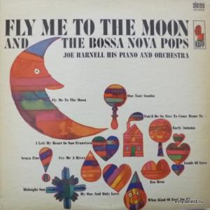 Joe Harnell His Piano And Orchestra - Fly Me To The Moon And The Bossa Nova Pops