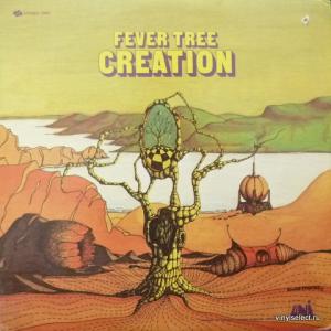 Fever Tree - Creation