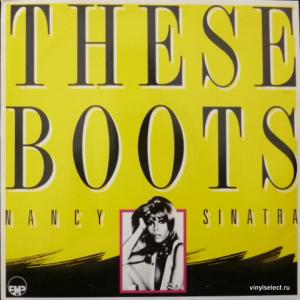 Nancy Sinatra - These Boots - Greatest Hits