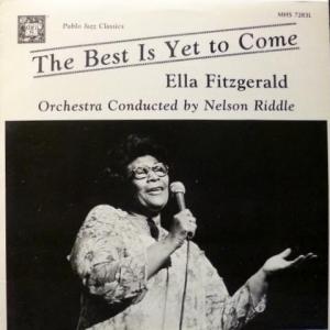 Ella Fitzgerald - The Best Is Yet To Come