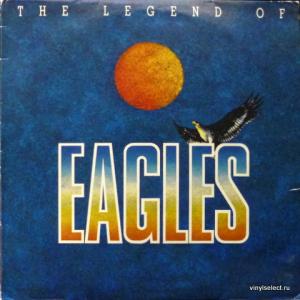 Eagles - The Legend Of