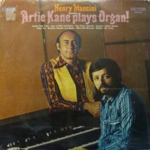Artie Kane - Henry Mancini Presents Artie Kane ‎– Artie Kane Plays Organ!