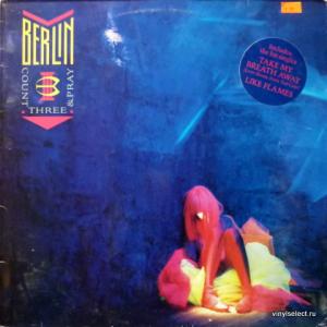 Berlin - Count Three & Pray (produced by G.Moroder & B.Ezrin)