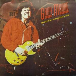 Gary Moore - White Knuckles