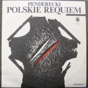 Krzysztof Penderecki - A Polish Requiem