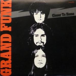 Grand Funk Railroad - Closer To Home