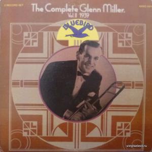 Glenn Miller Orchestra - The Complete Glenn Miller 1939 Vol. II