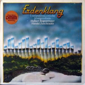Hubert Bognermayr & Harald Zuschrader - Erdenklang - Computerakustische Klangsinfonie