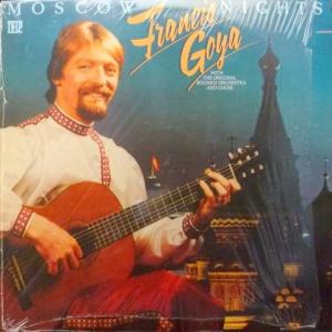 Francis Goya - Moscow Nights (feat. Original Bolshoi Orchestra And Choir)