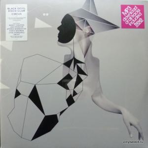 Bernard Fevre (Black Devil Disco Club) - Circus (feat. N.Sinatra, J.Spencer, The Horrors...)