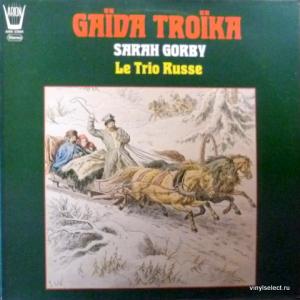 Sarah Gorby (Сара Горби) - Gaida Troika: Chansons Russes Et Tziganes (feat. Le Trio Russe)