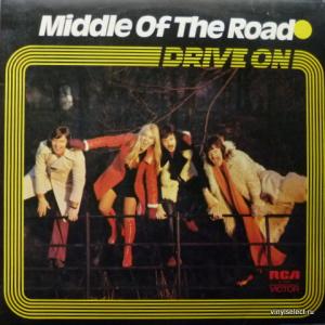 Middle Of The Road - Drive On