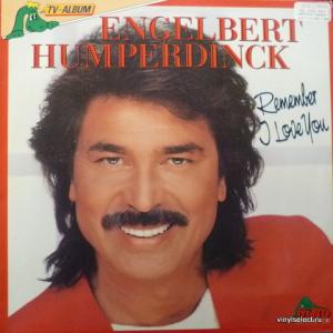 Engelbert Humperdinck - Remember - I Love You