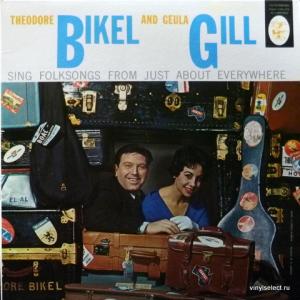 Theodore Bikel And Geula Gill - Theodore Bikel And Geula Gill Sing Folk Songs From Just About Everywhere