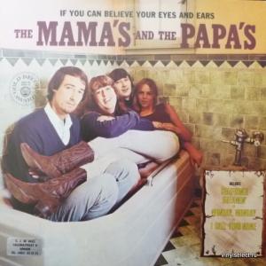 Mamas & Papas,The - If You Can Believe Your Eyes And Ears