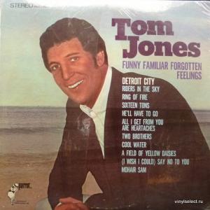 Tom Jones - Funny Familiar Forgotten Feelings