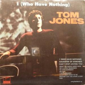 Tom Jones - I (Who Have Nothing)