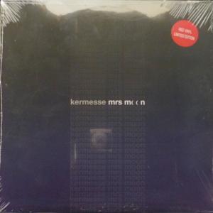 Kermesse - Mrs Moon (Red Vinyl)