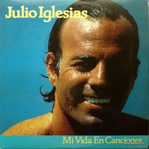 Julio Iglesias - Mi Vida En Canciones