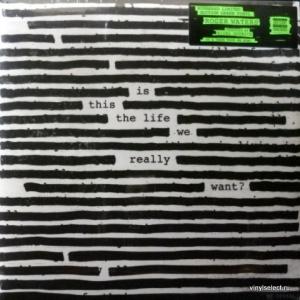 Roger Waters (Pink Floyd) - Is This The Life We Really Want? (Green Vinyl)