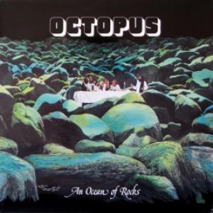 Octopus - An Ocean Of Rocks