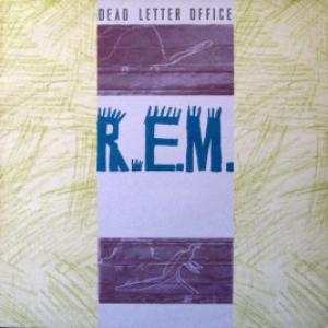 R.E.M. - Dead Letter Office