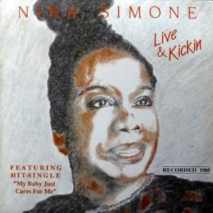 Nina Simone - Live & Kickin