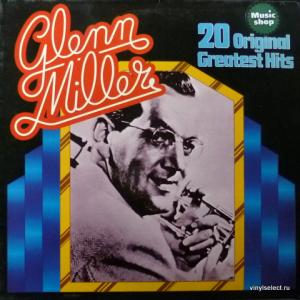 Glenn Miller Orchestra - 20 Original Greatest Hits