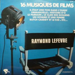 Raymond Lefevre - 16 Musiques De Films