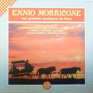 Ennio Morricone - Ses Grandes Musiques De Films
