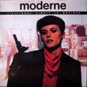 Moderne - L'Espionne Aimait La Musique
