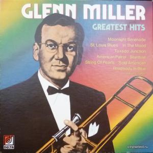 Glenn Miller Orchestra - Greatest Hits