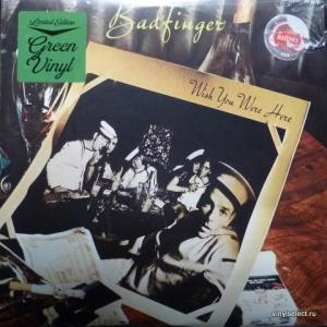 Badfinger - Wish You Were Here (Green Vinyl)