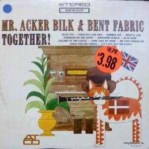 Acker Bilk - Mr. Acker Bilk & Bent Fabric Together!