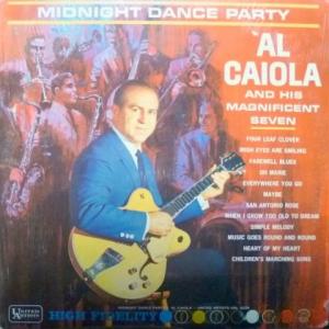 Al Caiola - Midnight Dance Party (feat. His Magnificent Seven)