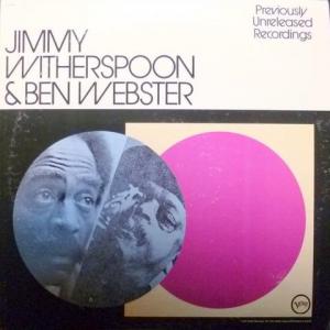 Jimmy Witherspoon & Ben Webster - Previously Unreleased Recordings