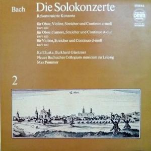 Johann Sebastian Bach - Die Solokonzerte 2, Rekonstruierte Konzerte Für Oboe, Violine, Streicher Und Basso Continuo / Concerto Für Oboe D'amore, Streicher Und Basso Continuo / Konzert Für Violine, Streicher Und Basso Continuo