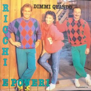 Ricchi E Poveri - Dimmi Quando