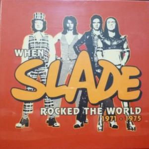 Slade - When Slade Rocked The World 1971-1975