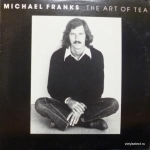 Michael Franks - The Art Of Tea (feat. David Sanborn, Larry Carlton, Joe Sample)