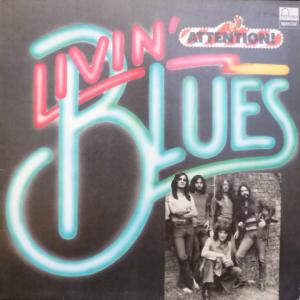 Livin' Blues - Attention! Livin' Blues