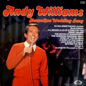 Andy Williams - Hawaiian Wedding Song