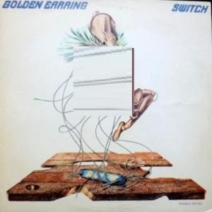 Golden Earring - Switch