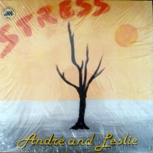 André And Leslie - Stress