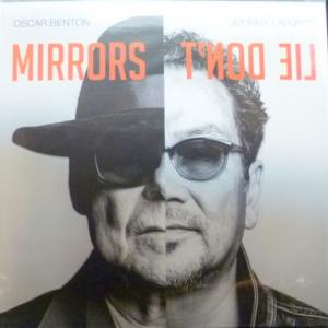 Oscar Benton & John LaPorte - Mirrors Don't Lie