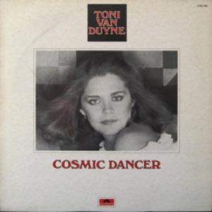 Toni Van Duyne - Cosmic Dancer